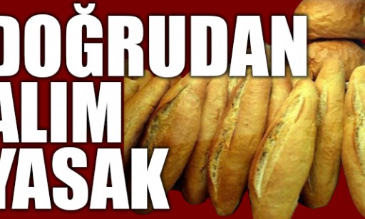 EKMEK SATIŞLARINDA YENİ KURAL!